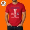 Leipzig 2026 UECL Final Winners Are Crystal Palace Unisex T-Shirt