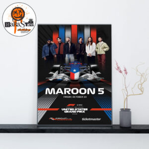 Maroon 5 x Formula 1 United States Grand Prix in Austin Texas on October 23rd 2026 Decoration Wall Art Home Decor Poster Canvas