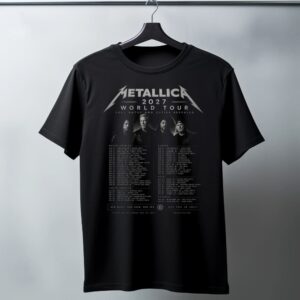 Metallica 2027 World Tour Full Dates And Cities Revealed Unisex T-Shirt