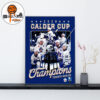 2026 Calder Cup Champions Are Toronto Marlies Home Decor Poster Canvas