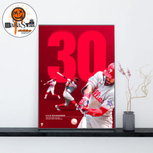 Philadelphia Phillies Kyle Schwarber Is The First Player To Reach 30 Home Runs This MLB Season Home Decor Poster Canvas