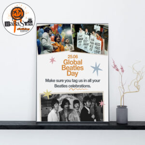 The Beatles Celebrations Global Beatles Day June 25th 2026 All You Need Is Love Home Decor Poster Canvas