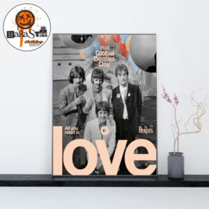 The Beatles Global Beatles Day June 25th 2026 All You Need Is Love Home Decor Poster Canvas