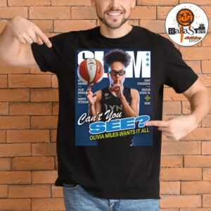 Can’t You See Olivia Miles Wants It All The Rookie Sensation Stars on Cover SLAM 263 Unisex T-Shirt