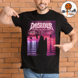 Dayseeker Australia Tour 2027 Official Poster Schedule Dates List Unisex T-Shirt