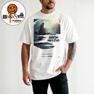 Godzilla Minus Zero Official Poster VFX Written And Directed by Takashi Yamazaki In Theatres November 6 2026 Unisex T-Shirt
