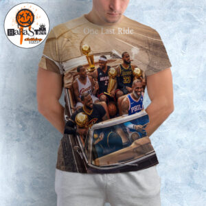 One Last Ride LeBron James King James x Philadelphia 76ers In NBA All Over Print Shirt