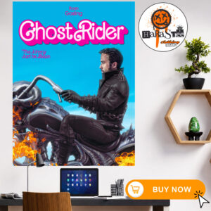Ryan Gosling Ghost Rider x Barbie This Johnny Just Be Blazin Home Decor Poster Canvas