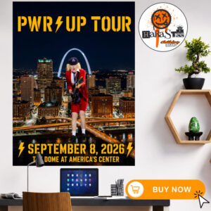 ACDC Power Up Tour 2026 PWR Up Tour Official Poster at The Dome At America’s Center In St Louis MO on September 8 2026 Home Decor Poster Canvas