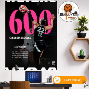A’ja Wilson 600 Career Blocks For 6th Player In WNBA History Home Decor Poster Canvas