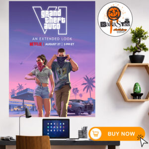GTA VI Grand Theft Auto VI An Extended Look Poster August 27 2026 on Netflix Home Decor Poster Canvas