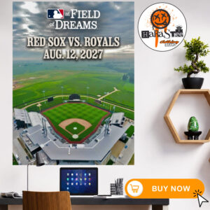 MLB at Field of Dreams Boston Red Sox vs Kansas City Royals August 12 2027 Home Decor Poster Canvas
