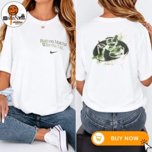 Run On Matcha Win The Day x Nike Shirt Two Sided Unisex Tee